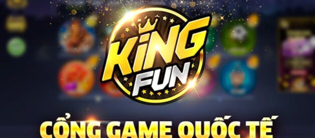Bạn biết được gì về cổng game trực tuyến KingFun?